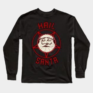 hail santa Long Sleeve T-Shirt